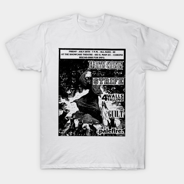 Earth Crisis / Strife / 4 Walls Falling / Guilt Hardcore Flyer T-Shirt by Punk Flyer Archive